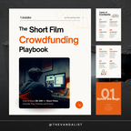 The Short Film Crowdfunding Playbook